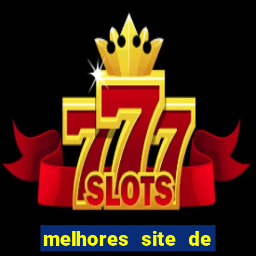 melhores site de apostas casino