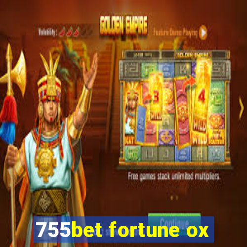 755bet fortune ox