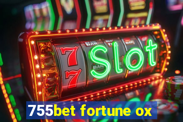 755bet fortune ox