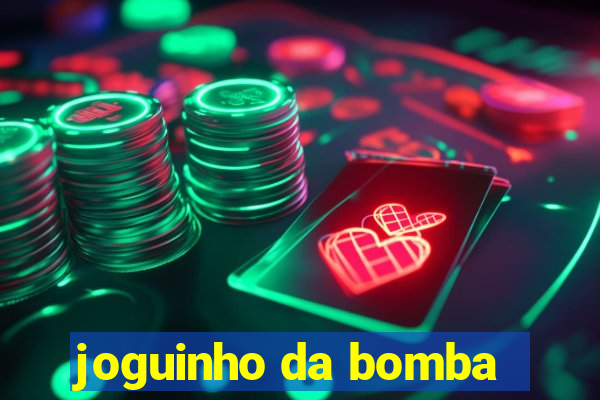 joguinho da bomba