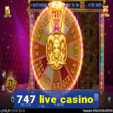 747 live casino