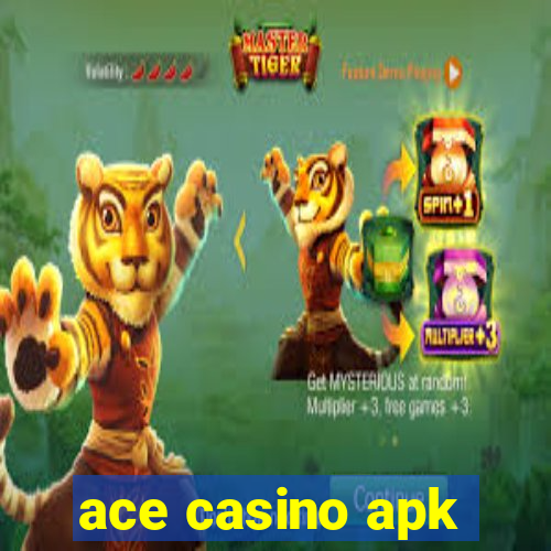 ace casino apk