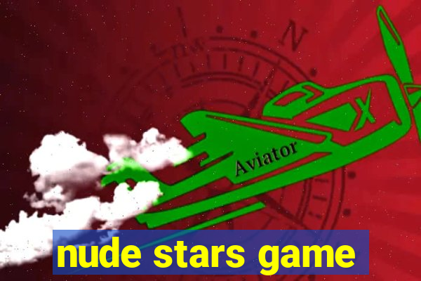 nude stars game