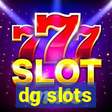 dg slots