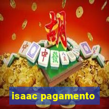 isaac pagamento