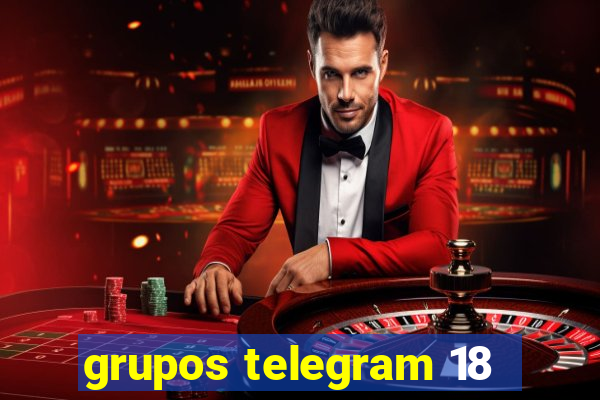 grupos telegram 18