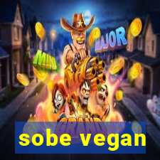 sobe vegan