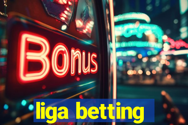 liga betting