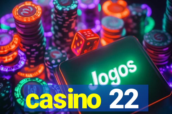 casino 22