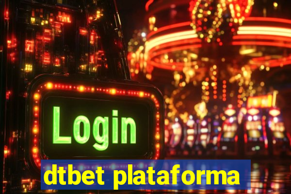 dtbet plataforma