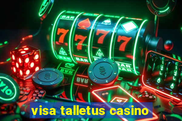 visa talletus casino