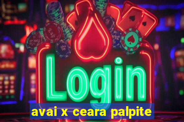 avai x ceara palpite