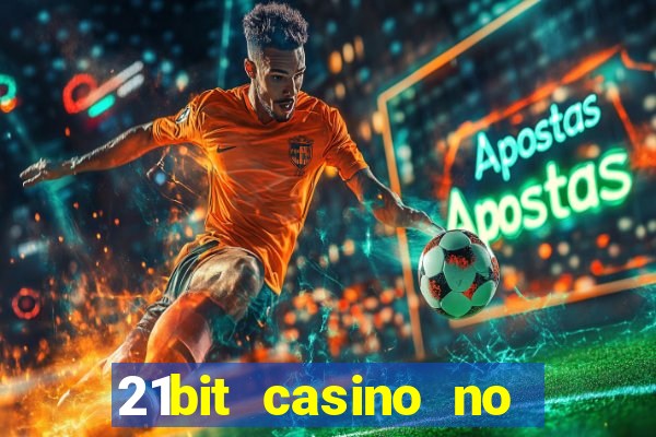 21bit casino no deposit bonus codes 2023