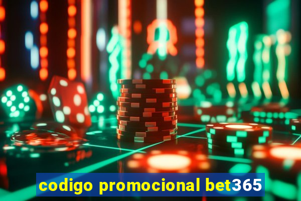 codigo promocional bet365