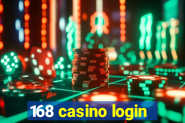 168 casino login