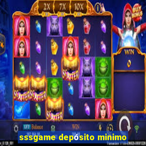 sssgame depósito minimo