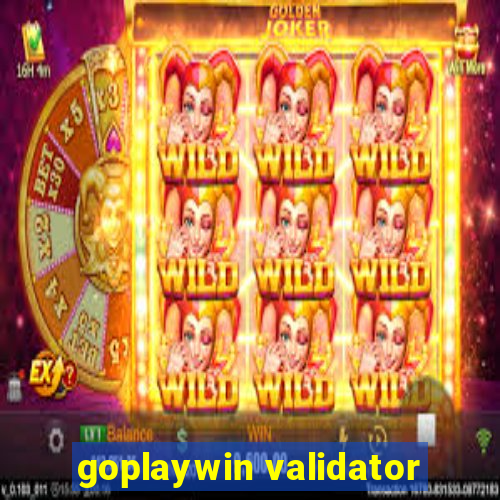 goplaywin validator