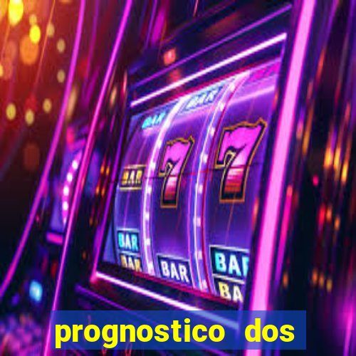 prognostico dos jogos de hoje