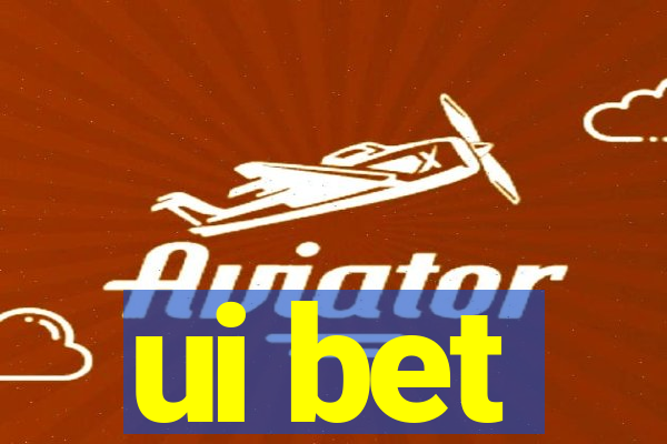 ui bet