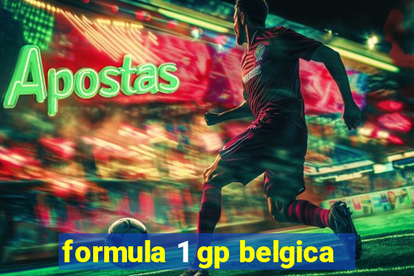 formula 1 gp belgica