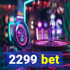 2299 bet