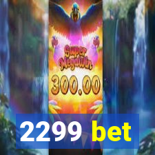 2299 bet