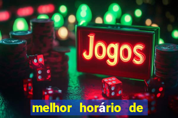 melhor horário de madrugada para jogar fortune tiger