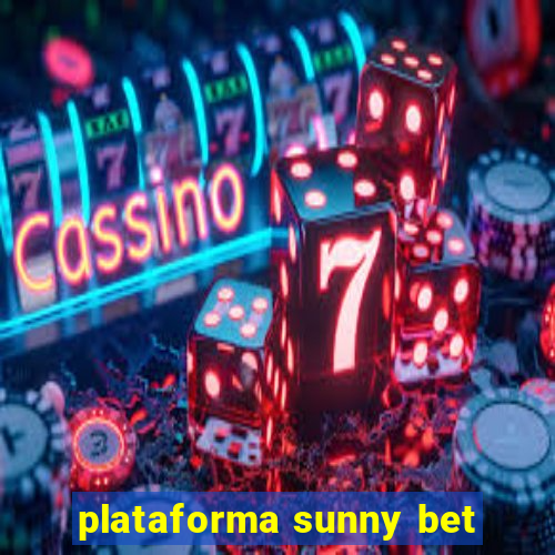 plataforma sunny bet