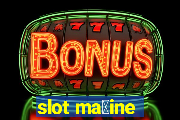 slot ma拧ine