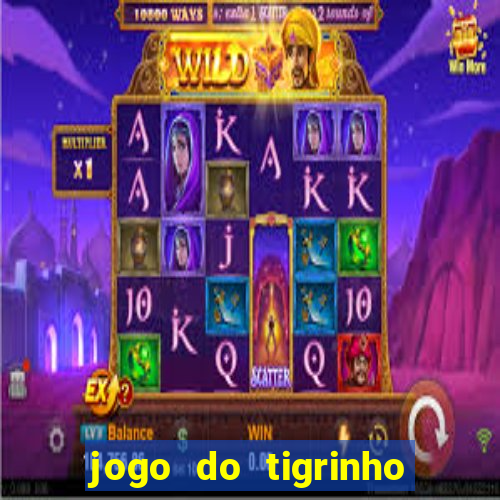 jogo do tigrinho da bete