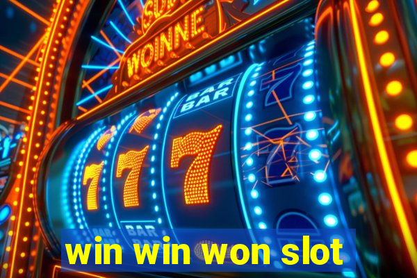 win win won slot