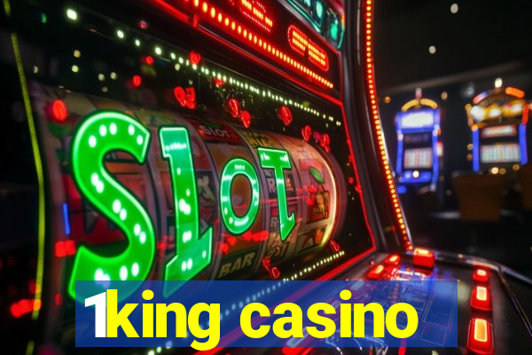 1king casino