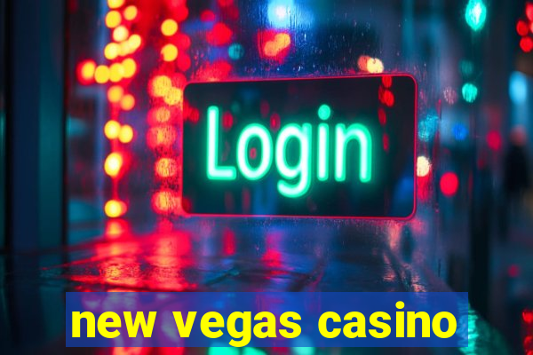 new vegas casino