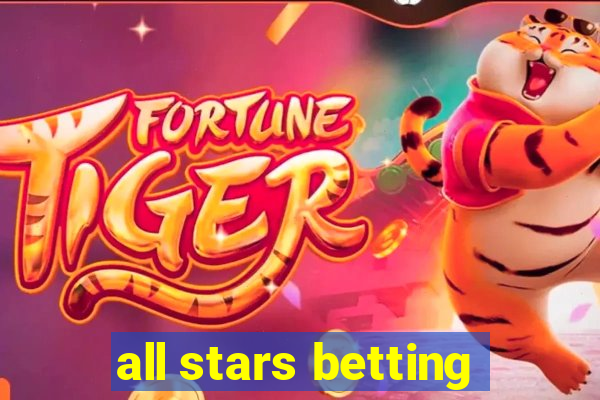 all stars betting