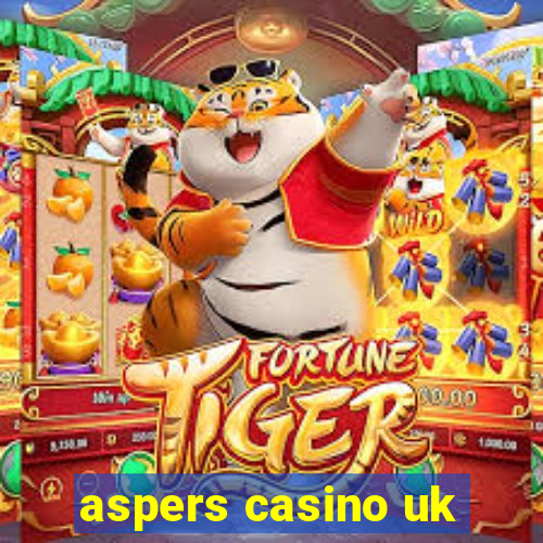 aspers casino uk