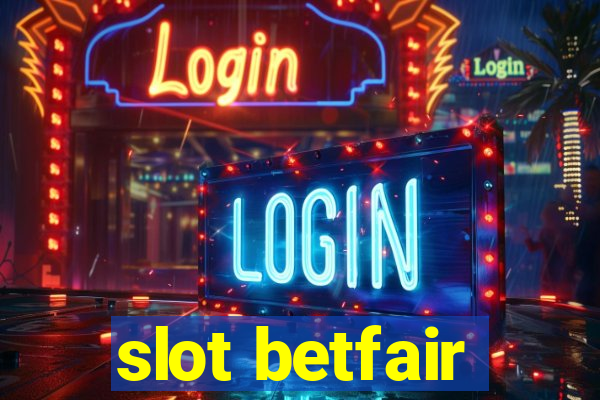 slot betfair