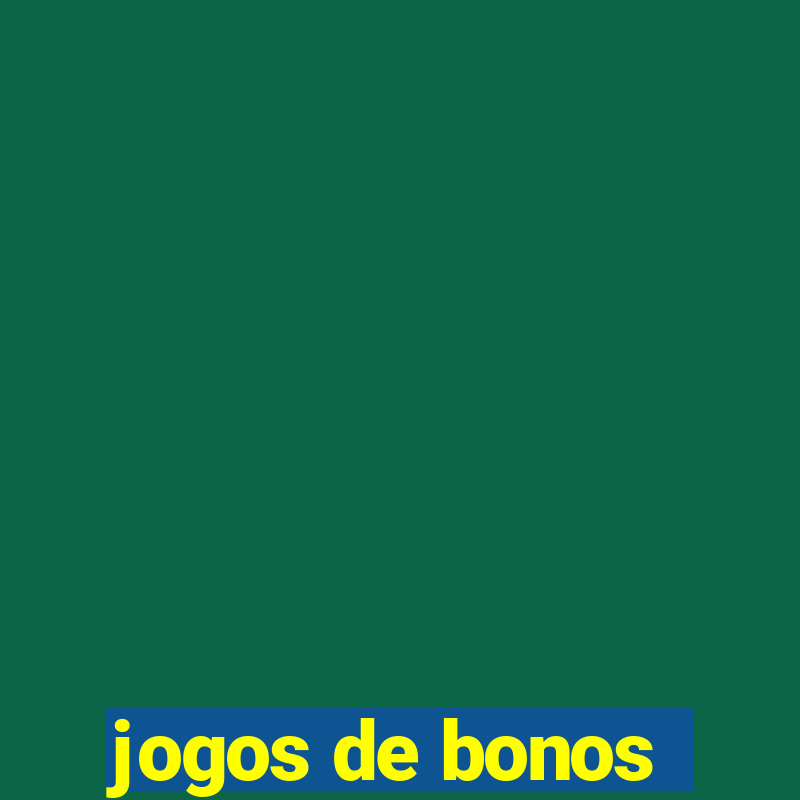 jogos de bonos