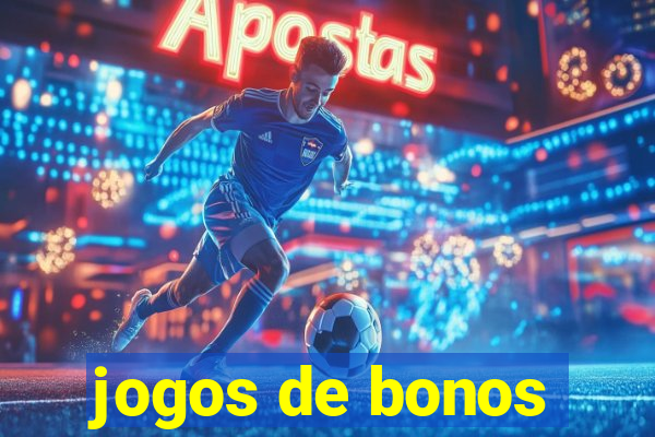 jogos de bonos