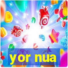 yor nua