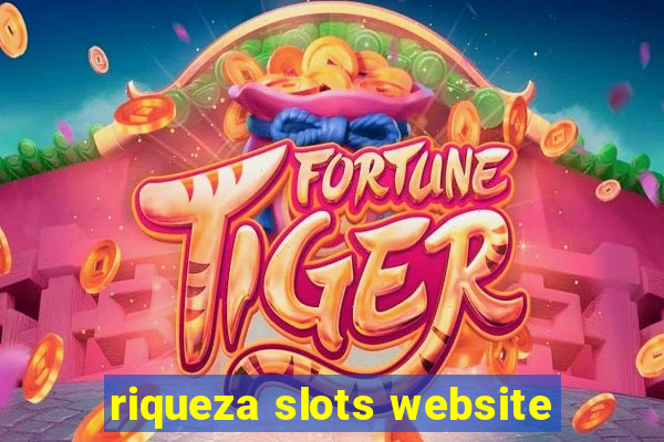 riqueza slots website