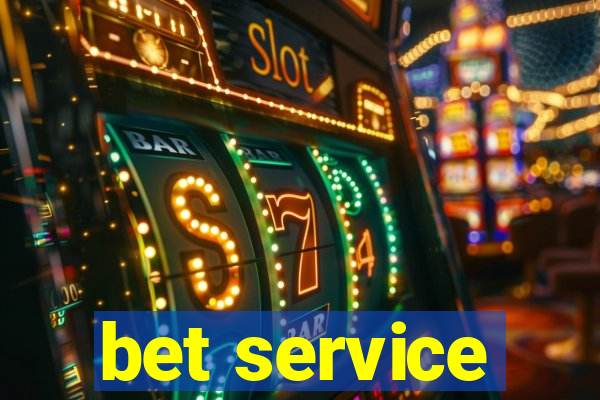 bet service