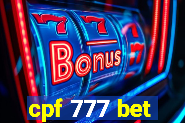 cpf 777 bet