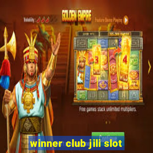 winner club jili slot