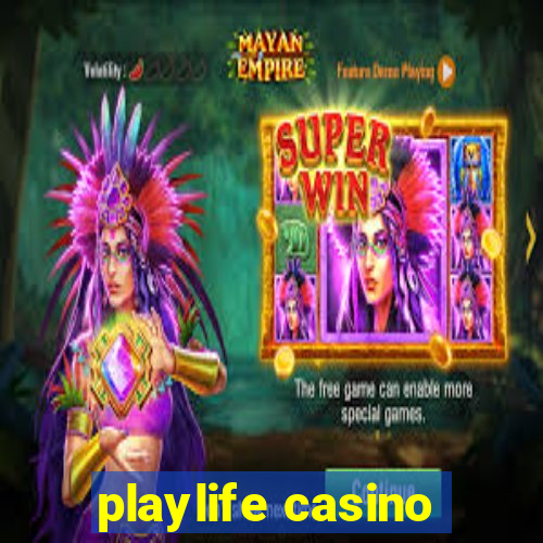 playlife casino