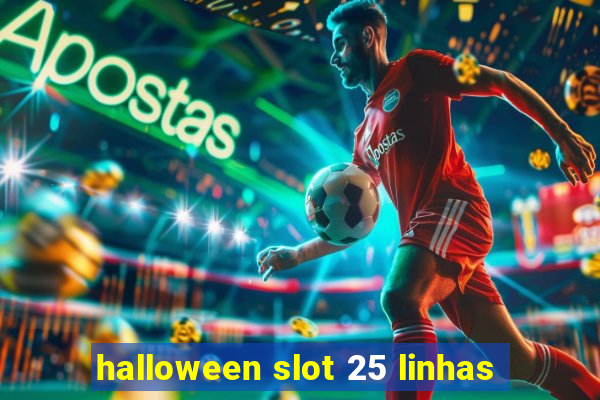 halloween slot 25 linhas