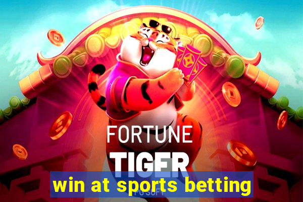 win at sports betting