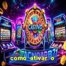 como ativar o b么nus da bet365