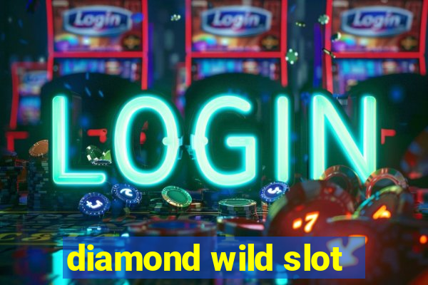 diamond wild slot