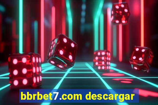 bbrbet7.com descargar