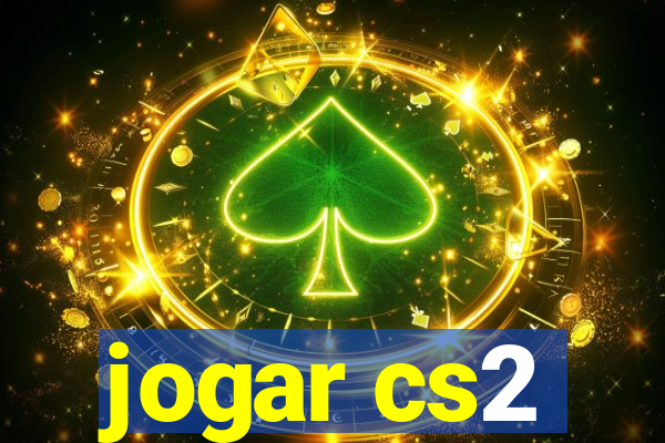 jogar cs2